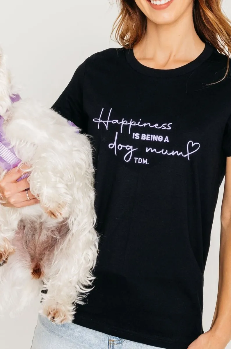 Happiness Is Being A Dog Mum: Classic T-Shirt