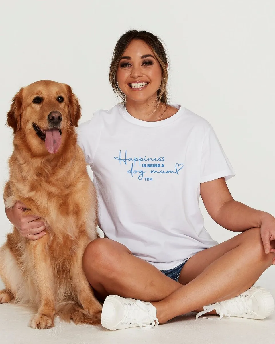 Happiness Is Being A Dog Mum: Classic T-Shirt