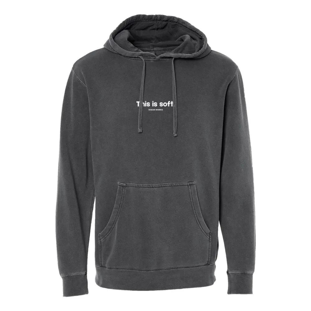 "This is Soft" OW Hoodie